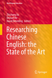 Researching Chinese English: the State of the Art