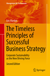 The Timeless Principles of Successful Business Strategy