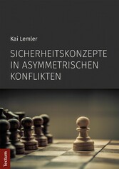 Sicherheitskonzepte in asymmetrischen Konflikten