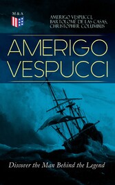 AMERIGO VESPUCCI - Discover the Man Behind the Legend