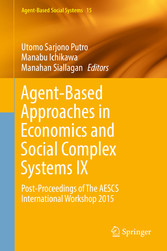 Agent-Based Approaches in Economics and Social Complex Systems IX