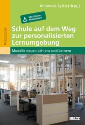 Schule auf dem Weg zur personalisierten Lernumgebung