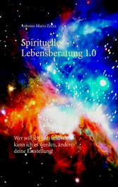 Spirituelle Lebensberatung 1.0