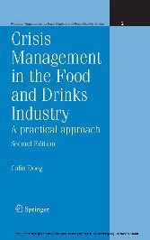 Crisis Management in the Food and Drinks Industry: A Practical Approach