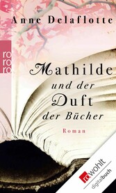 Mathilde und der Duft der Bücher