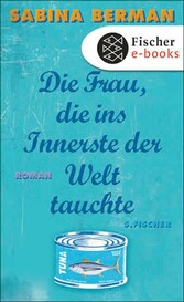 Die Frau, die ins Innerste der Welt tauchte