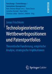 Technologieorientierte Wettbewerbspositionen und Patentportfolios