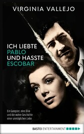 Ich liebte Pablo und hasste Escobar