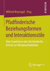 Pfadfinderische Beziehungsformen und Interaktionsstile