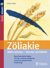 Zöliakie  Mehr wissen - besser verstehen