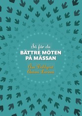 Så får du bättre möten på mässan