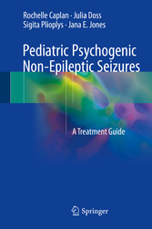 Pediatric Psychogenic Non-Epileptic Seizures