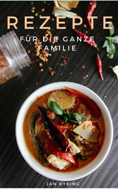 Rezepte - Für die ganze Familie