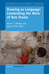 Drawing as Language: Celebrating the Work of Bob Steele