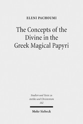 The Concepts of the Divine in the Greek Magical Papyri