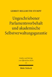 Ungeschriebener Parlamentsvorbehalt und akademische Selbstverwaltungsgarantie