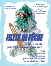 Filets de pêche, ... de la maille jusqu&apos;au filet prêt à pêcher !