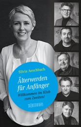 Älterwerden für Anfänger