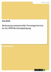 Bedeutung immaterieller Vermögenswerte in der IFRS-Rechnungslegung