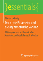 Der dritte Parameter und die asymmetrische Varianz