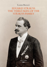 Eduard Strauss - The Third Man of the Strauss Family