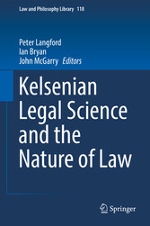 Kelsenian Legal Science and the Nature of Law