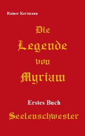 Die Legende von Myriam