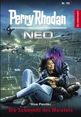 Perry Rhodan Neo 156: Die Schmiede des Meisters