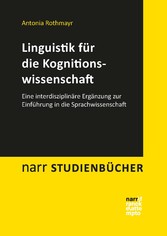 Linguistik für die Kognitionswissenschaft