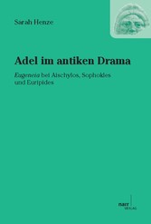 Adel im antiken Drama