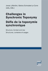 Challenges in synchronic toponymy / Défis de la toponymie synchronique