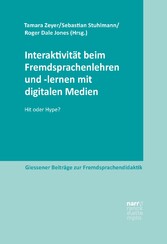 Interaktivität beim Fremdsprachenlehren und -lernen mit digitalen Medien