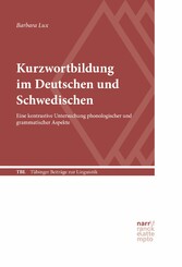 Kurzwortbildung im Deutschen und Schwedischen