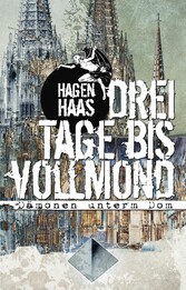 Drei Tage bis Vollmond