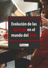 Evolución de las startups en el mundo del libro