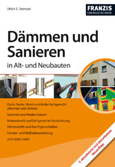 Dämmen und Sanieren in Alt- und Neubauten