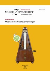 O Fortuna - Musikalische Glücksverheißungen