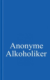 Anonyme Alkoholiker (Das Blaue Buch)