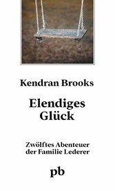 Elendiges Glück