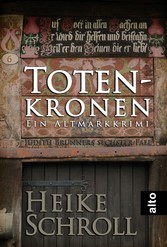 Totenkronen - Ein Altmarkkrimi