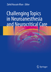 Challenging Topics in Neuroanesthesia and Neurocritical Care