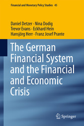 The German Financial System and the Financial and Economic Crisis