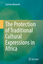 The Protection of Traditional Cultural Expressions in Africa