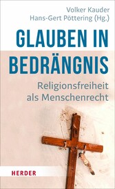 Glauben in Bedrängnis