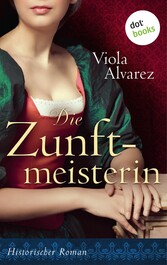 Die Zunftmeisterin