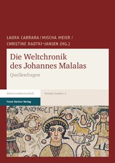 Die Weltchronik des Johannes Malalas