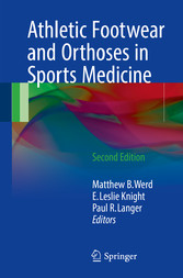 Athletic Footwear and Orthoses in Sports Medicine