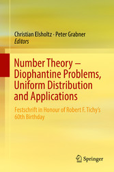 Number Theory - Diophantine Problems, Uniform Distribution and Applications