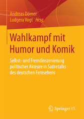 Wahlkampf mit Humor und Komik