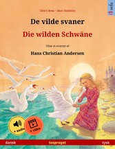 De vilde svaner - Die wilden Schwäne (dansk - tysk)